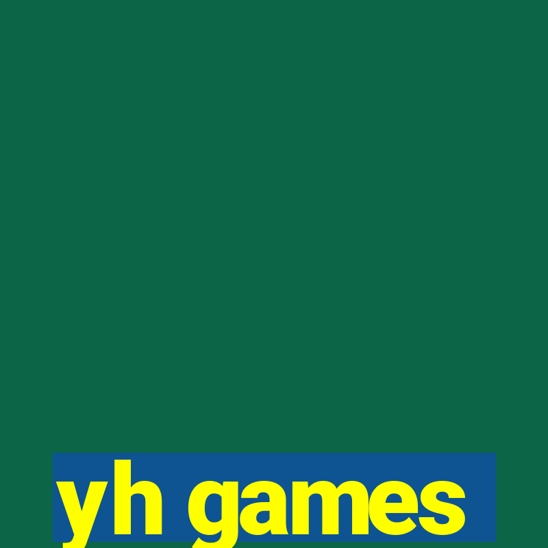 yh games